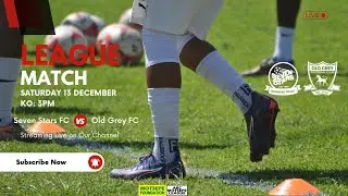 EC ABC Motsepe League Coastal Stream | Seven Stars FC vs Old Grey FC | Full Match