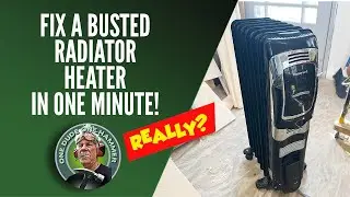 FIX AN OIL FILLED HEATER IN ONE MINUTE!