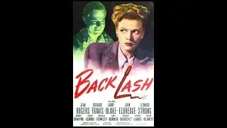 Backlash (1947) | Jean Rogers, Richard Travis | Crime, Film-Noir, Mystery