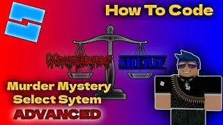 How To Code An ADVANCED Murder Mystery Select System