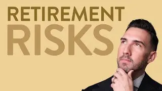 The 6 Biggest Retirement Risks
