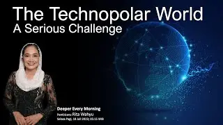 THE TECHNOPOLAR WORLD - A Serious Challenge