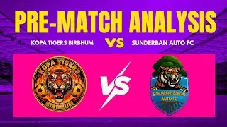 Kopa Tigers Birbhum vs Sundarban Bengal Auto FC | BSL Pre-Match Analysis | SSEN