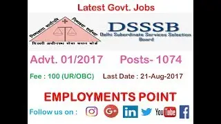 DSSSB | Recruitment for 1074 Posts | Last date 21-Aug-2017 | Govt. Jobs | Clerk Jobs | DELHI