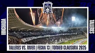 ESPECTACULAR RECIBIMIENTO | Talleres vs. River Plate | Fecha 13 | Torneo Clausura 2025