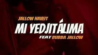 Jallow Haveit ft Bubba Jallow Mi yedjitalima