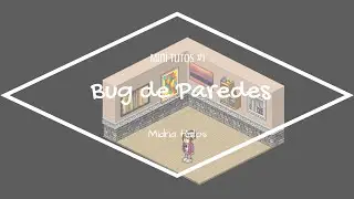 Mini tutos #1 - Bug de Paredes // Midna Holos