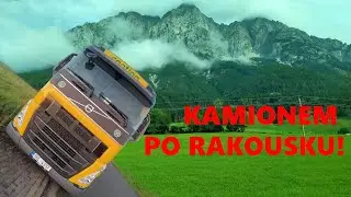 Cestujeme kamionem úchvatným Rakouskem