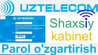 Uztelecom Shaxsiy kabinetning parolini o'zgartirish