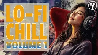 LO-FI CHILL | Music for Rainy Nights | Volume 1