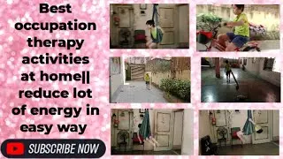 Best occupation therapy activity at home |reduce lot of energy and control hiperactivity in autism