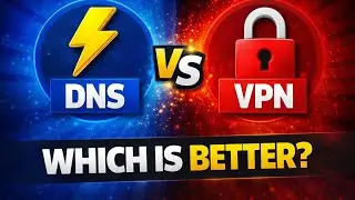 DNS vs VPN &ndash; Which Is Better for Speed and Privacy?