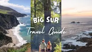 BIG SUR TRAVEL GUIDE (2024) - Things to Do, Places to Stay, Where to Eat
