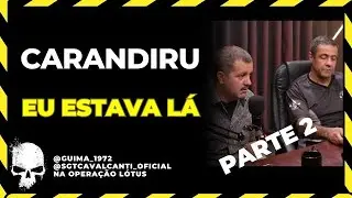 PARTE 2 - POLICIAIS CONTAM COMO AS COISAS ESTAVAM QUANDO CHEGARAM NO CARANDIRU