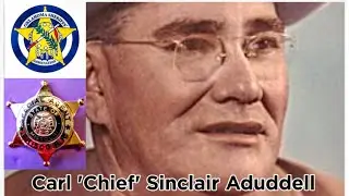 Special Agent Carl 'Chief' Sinclair Aduddell
