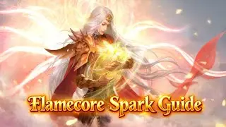 How To Get All Flamecore Spark Buffs Fast!