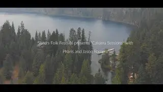 SFF Caldera Sessions 7 Pharis and Jason Ramero