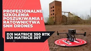 Dron DJI Matrice 350 RTK i DJI Matrice 30T w misjach SAR!