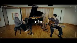 Mrs. GREEN APPLE – 若井滉斗と藤澤涼架がlulu.弾いてみた