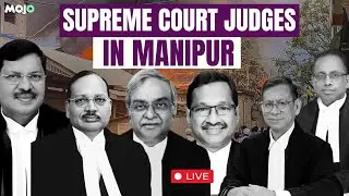 Manipur Crisis | Six Supreme Court Judges Tour Manipur Relief Camps, Interact with Displaced People
