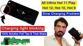 Infinix Hot 11 Play Slow Charging | All Infinix Charging Light Blinking Problem | Charging Issue
