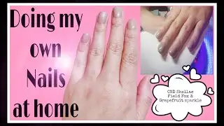 DOING MY OWN NAILS AT HOME