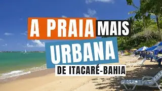 CAMINHANDO pela PRAIA DA CONCHA | ITACARÉ-LITORAL SUA BAHIA