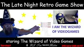 The Late Night Retro Game Show starring The Wizard of Video Games