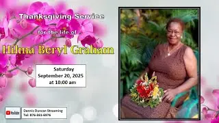 Service of Thanksgiving for the Life of Hilma Beryl Graham