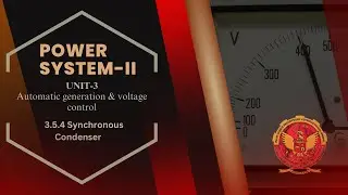 3.5.4 Synchronous Condenser | EE602 |