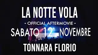Official Aftermovie - SABATO 12 NOVEMBRE 2016 - Tonnara Florio