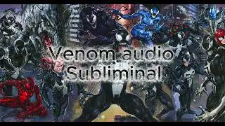 Venom Audio Subliminal | escuchas ilimitadas