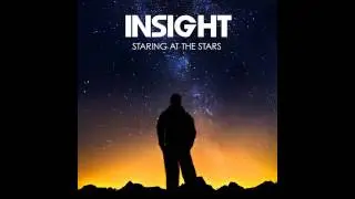 Insight - Staring At The Stars (Audio)