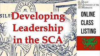 Developing Leadership in the SCA