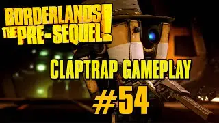 Borderlands: The Pre-Sequel Claptrap Gamplay #54 - Space Slam Side Mission