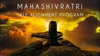 Mahashivratri - Self Alignment Program (Tamil)