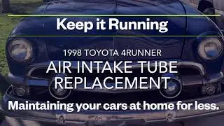 1998 Toyota 4Runner - Air Intake Tube Replacement