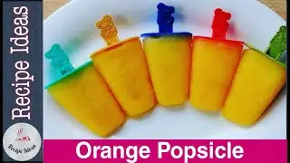 Homemade Orange Popsicle | Tang /Rasna Popsicle | Summer Orange Ice cream | kids Instant Popsicle