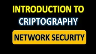 INTRODUCTION TO CRYPTOGRAPHY AND NETWORK SECURITY IN HINDI || NETWORK SECURITY || GATE || UGC NET ||