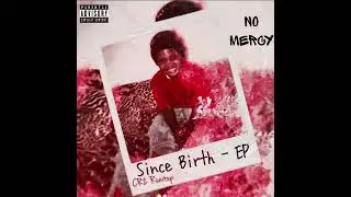 CR2 RUNITUP - NO MERCY (Official Audio) #SinceBirth #Runitup