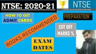 NTSE 2021: STAGE 1&2, EXAM DATES, ADMIT CARDS, CUT OFF MARKS, BOOKS FOR PREPARATION I SANGRAM SINGH