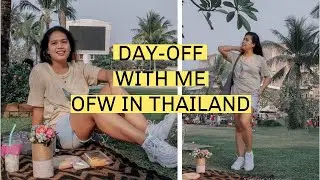 Day off OFW in Thailand  II A Day in a Life of OFW