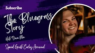 Carley Arrowood &ndash; A New Chapter in Song and Spirit | The Bluegrass Story