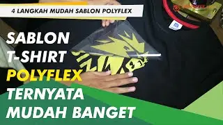 4 Langkah Mudah Cara Sablon Digital Polyflex