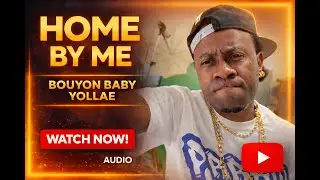Home By Me &ndash; Bouyon Baby Yollae (DJ Taffy Riddim Beast) #Funnyriddim