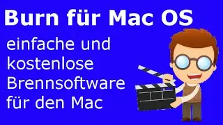 Burn f&uuml;r Mac OS - Einfache und kostenlose Brennsoftware