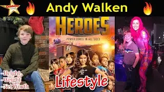 Andy Walken Lifestyle,Height,Weight,Age,Girlfriends,Family,Affairs,Biography,Net Worth,Salary,DOB 🔥