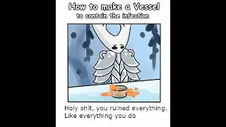 How to Make a Vessel to Contain the Infection #shorts #hollowknight #silksong #comics
