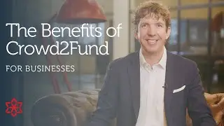 The Benefits of using Crowd2Fund for businesses who want to raise investment