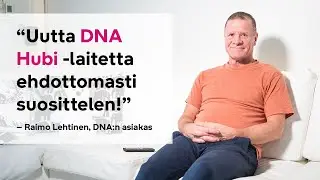 Raimon kokemuksia uudistuneesta DNA Hubi -laitteesta